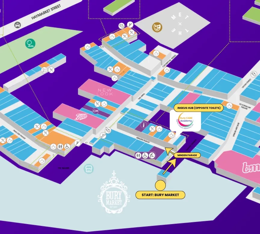 Map showing the way to the Bury Care Academy stall in the Mill Gate. Enter at Bury Market, turn onto Minden Parade and finally into the Ingeus Hub which is opposite the toilets